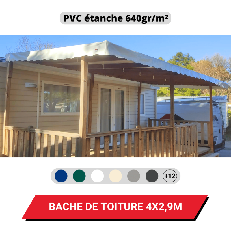 Bâche PVC imperméable 640g/m² pour toiture de Mobil Home 4 x 2,9 m - Coloris au choix - Modèle Azur