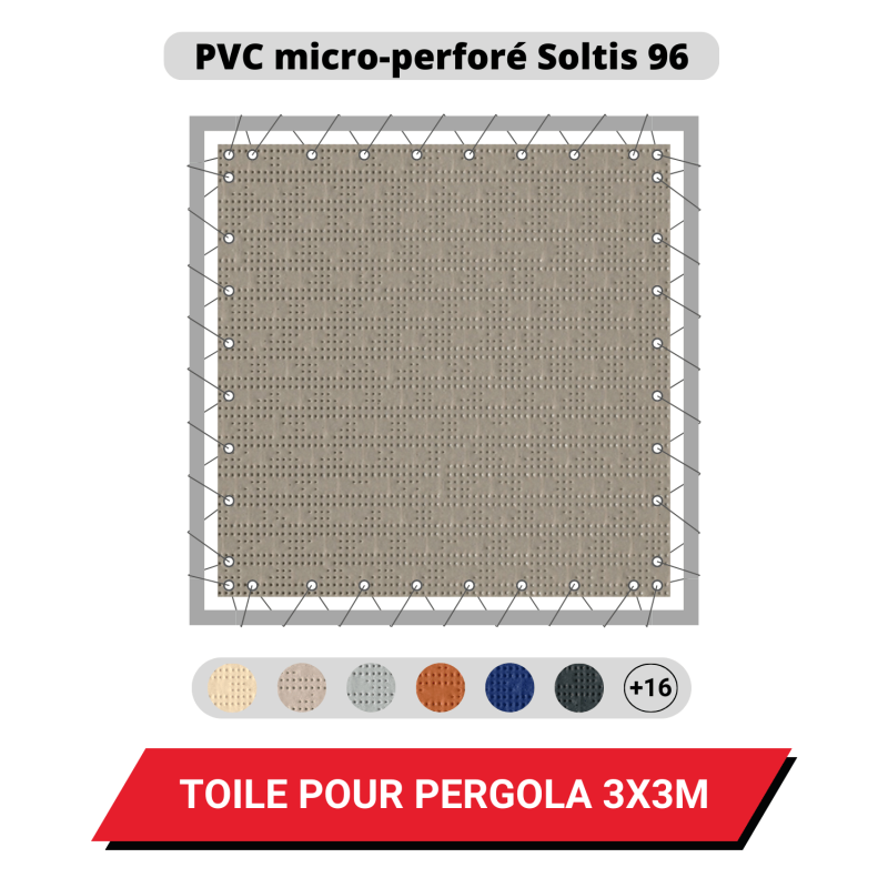 Toile PVC micro-perforé 400g/m² Soltis 96 pour pergola 3 x 3 m - Coloris au choix