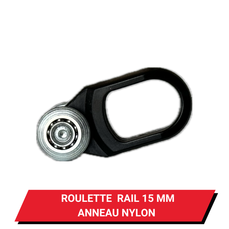 Roulette / Chariot 15 mm pour rail 19x25 - Longueur 43 mm - Anneau Nylon et Galets à billes